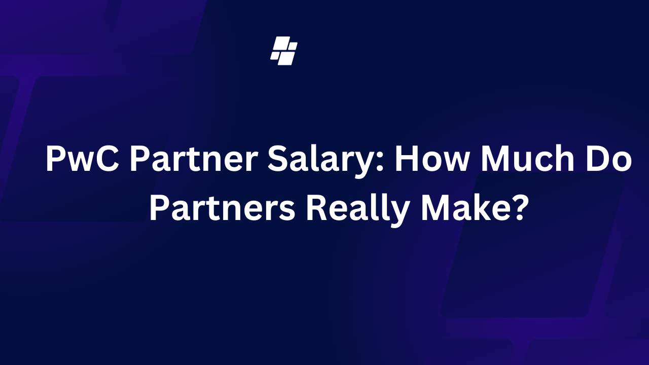 PwC Partner Salary: How Much Do Partners Really Make?